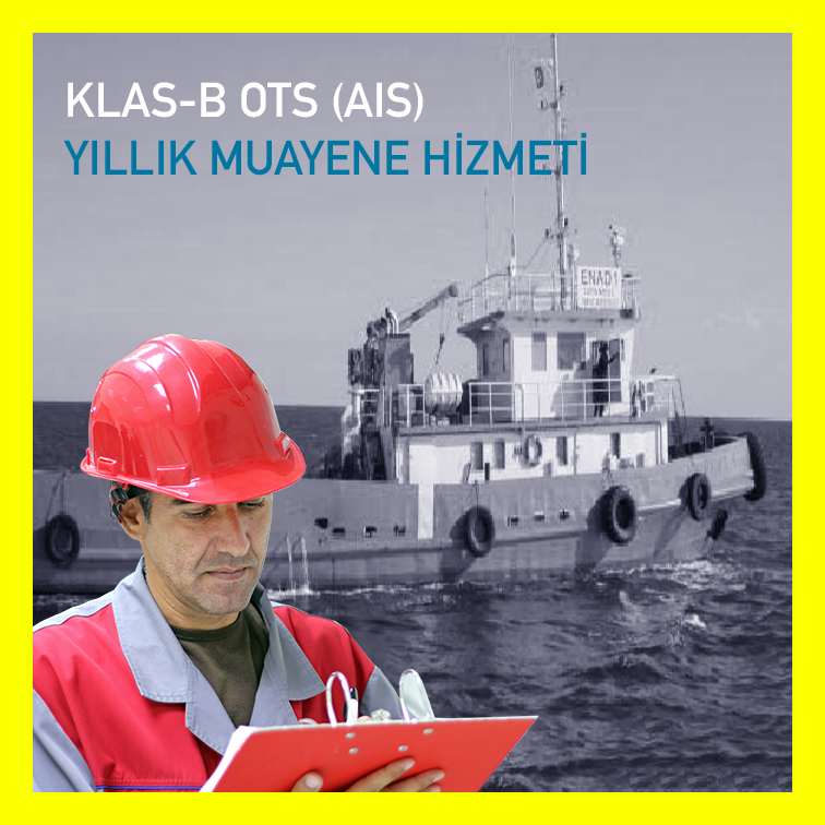 Klas-B OTS (AIS) Yıllık Muayene Hizmeti